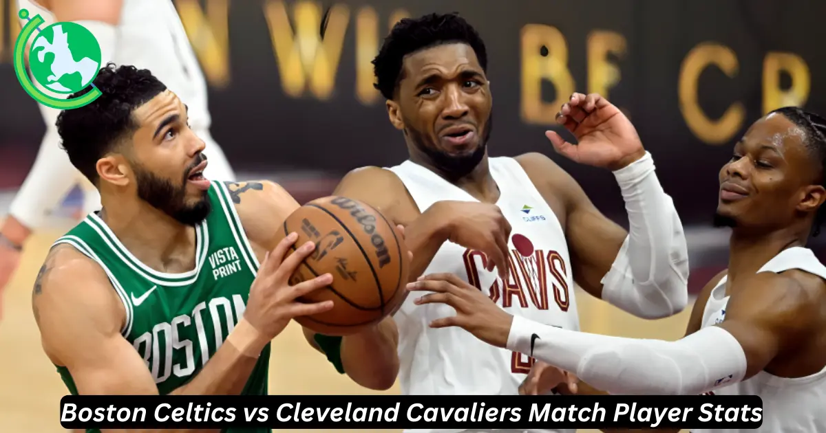 boston celtics vs cleveland cavaliers match player stats